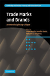 Trade Marks and Brands: An Interdisciplinary Critique – edited by Lionel Bentley, Jennifer Davis and Jane C. Ginsburg (Cambridge University Press, US$130)