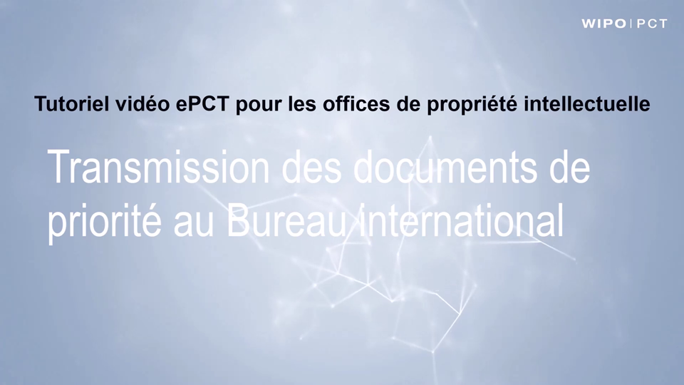 Tutoriels vidéo sur le système ePCT à l’intention des offices de propriété intellectuelle